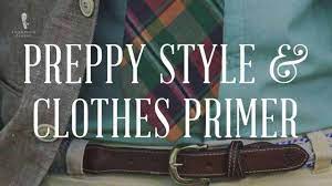 the preppy style clothes primer