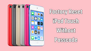 how to factory reset ipod touch without
