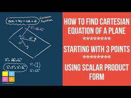 Cartesian Equation Of A Plane Using 3