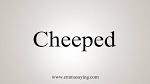 cheeped