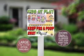 Kids At Play Keep Poop Away Outdoor