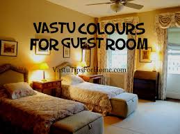 ideal vastu colours for guest room