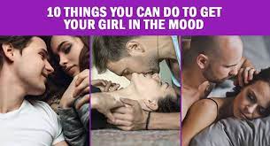 Maybe you would like to learn more about one of these? 10 Things You Can Do To Get Your Girl In The Mood Relationship Rules
