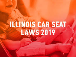 illinois new car seat laws 2019