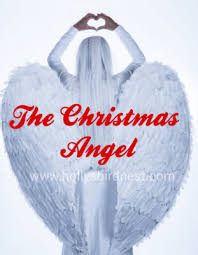 This site has hundreds of angel quotes, poems, blessings and sayings. The Christmas Angel Holly S Bird Nest