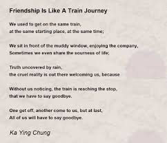 friendship is like a train journey poem