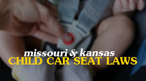 kansas missouri child car seat laws
