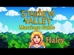 stardew valley marriage guide haley
