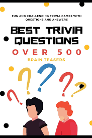 The more questions you get correct here, the more random knowledge you have is your brain big enough to g. Best Trivia Questions Fun And Challenging Trivia Games With Questions And Answers Over 500 Brain Teasers Life Now This Amazon Com Mx Libros