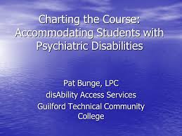 Charting The Course Accommodating Students With Psychiatric