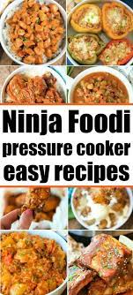 ninja foodi pressure cooker recipes
