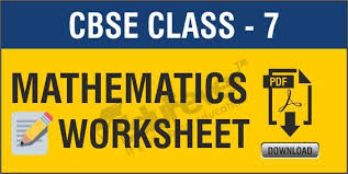 Cbse Class 7 Maths Worksheets