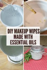 diy makeup wipes made with essential oils