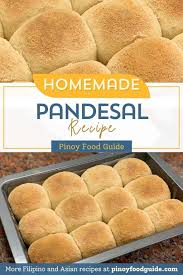 homemade pandesal recipe pinoy food guide