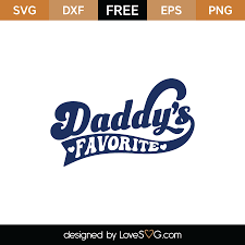 Free Daddy's Favorite SVG Cut File - Lovesvg.com