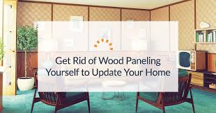 How To Remove Wood Paneling A Diy