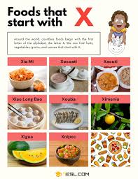 10 delicious foods that start with x