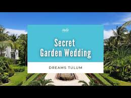 Dreams Tulum Secret Garden Wedding