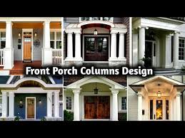 Modern Porch Columns Design For Home