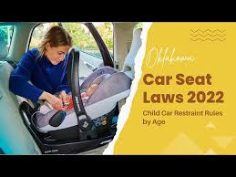 oklahoma car seat laws 2022 child car