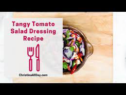 tangy tomato dressing recipe you