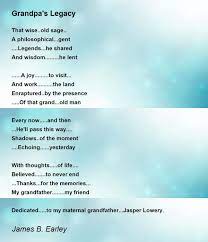 grandpa s legacy poem by james b earley
