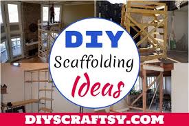 5 homemade diy scaffolding ideas