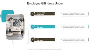 employee gift ideas under in powerpoint
