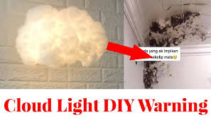 Cloud Light Diy What Not To Do Home
