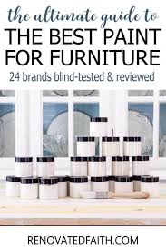 The Best Furniture Paint 2023 24 Top