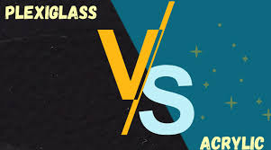 Plexiglass Vs Acrylic A Comprehensive