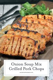 Pork chops lipton soup : Onion Soup Mix Grilled Pork Chops Is A Easy Pork Chop Recipe Its Wonderful When You Can Find A Recipe That Doesn T Take Too Much Pork Recipes Mixed Grill Pork