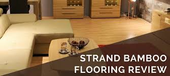 strand bamboo flooring review 2023