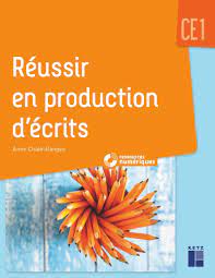 Réussir en production d'écrits CE1 (+ ressources numériques) - Ouvrage  papier | Éditions Retz