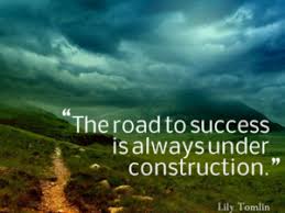 Image result for my definition success always under construction