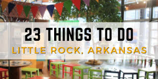 things to do in little rock arkansas