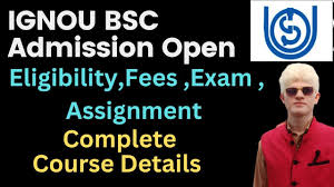 ignou bsc admission open ignou bsc