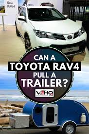 can a toyota rav4 pull a trailer