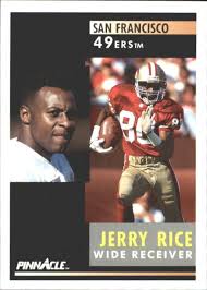 Check spelling or type a new query. 1991 Pinnacle 103 Jerry Rice Nm Mt