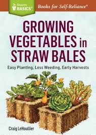 growing vegetables in straw bales easy
