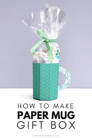 how to make a diy paper mug gift box