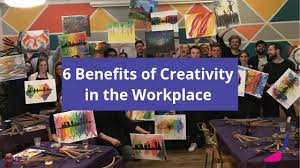 6 Benefits of Creativity in the Workplace – PopUp Painting