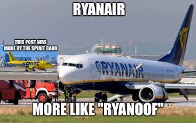 The best airlines memes and images of july 2021. Ryanair Memes Gifs Imgflip