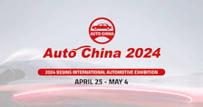 Auto China – 2024 Beijing International Automotive...