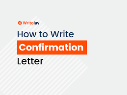 how to write a confirmation letter 20