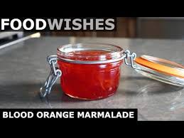 blood orange marmalade food wishes