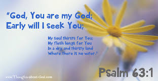 Image result for Psalm 63:1