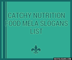 100 catchy nutrition food mela slogans