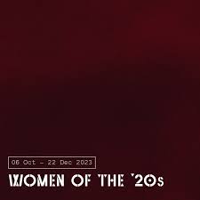 women of the 20s new exhibitions
