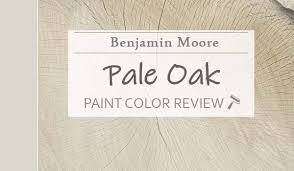 Benjamin Moore Pale Oak Oc 20 The